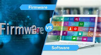 Image result for Firmware Vs. Software