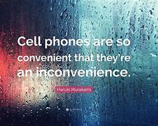 Image result for Cell Phone Quotes