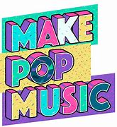 Image result for Pop Mussic