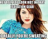 Image result for Excessive Sweating Meme