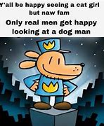 Image result for Dog Man Memes