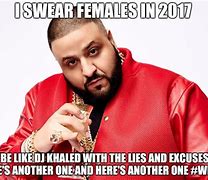 Image result for DJ Khaled Funny Memes