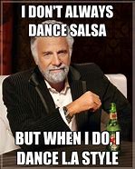 Image result for Salsa Dancers Meme