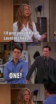 Image result for Friends Show Memes Funny