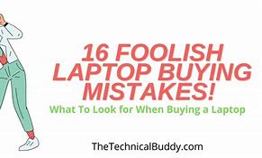 Image result for Laptop Buying Mistakes