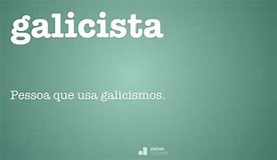 Image result for galicista