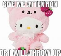 Image result for Gimme Gimme Gimme Your Attention Baby