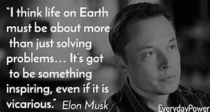 Image result for Elon Musk Space Quotes