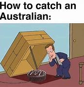 Image result for Dank Australian Memes