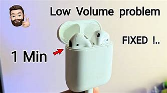 Image result for AirPods Low Volume