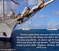 Image result for Mark Twain Quote Throw Off Thwe Bow Lines