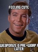 Image result for Star Trek Kirk Meme