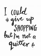 Image result for Shopping Quotes by Famous People