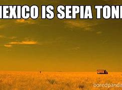 Image result for Mexico in Movies Meme