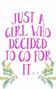 Image result for Go for It Quotes