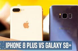 Image result for iPhone 8 Plus vs Samsung S8