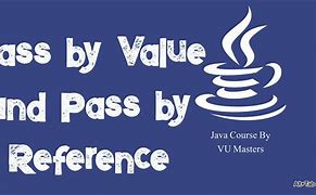 Image result for Pass by Value Java
