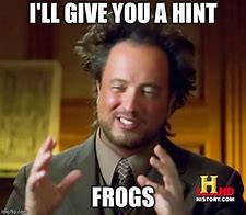 Image result for Frog Sayings