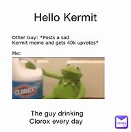 Image result for Dank Memes Clorox