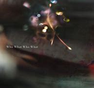 Image result for What What Film