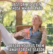 Image result for white jeans after labour day memes