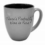 Image result for Funny Mug Quotes