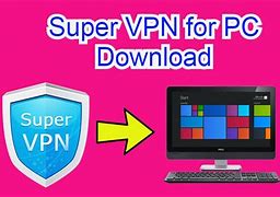 Image result for VPN App for PC Free Download