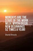 Image result for Monday Work Day Quotes