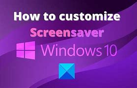 Image result for Custom Screensaver Windows 12