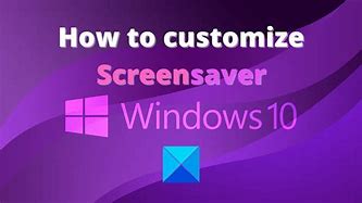 Image result for Customized Screensavers
