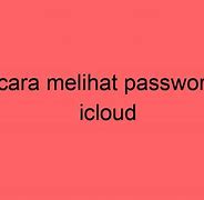 Image result for iCloud Passwords App