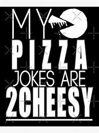 Image result for Funny Pizza Jokes