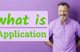 Image result for Application Meaning