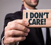 Image result for i dont care