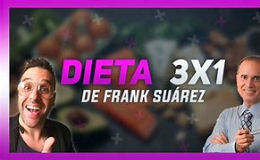 Image result for Dieta 3X1 Frank Suárez