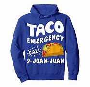 Image result for Taco Emergency Call 9 Juan Juan