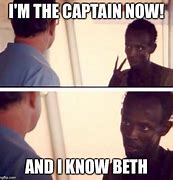 Image result for I'm the Captain Now Meme