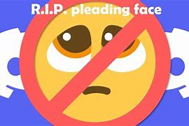 Image result for Pleading Face Emoji Changed