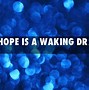 Image result for Never Lose Hope Quotes