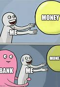 Image result for Money in the Bank Meme