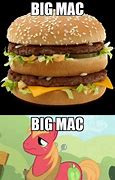 Image result for MLP Big Mac Meme