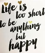 Image result for Short Inspirational Quotes About Life