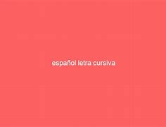 Image result for SE Habla Espanol En Cursivo