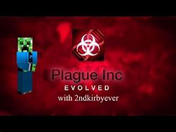 Image result for Plague Inc. Evolved Memes