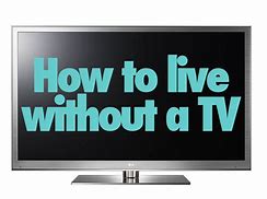 Image result for TV without Anything in the Screen