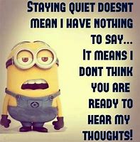 Image result for Minion Quiet