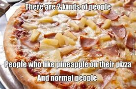 Image result for Gordon Ramsay Pineapple Pizza Meme