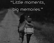 Image result for Life Memory Quotes