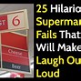 Image result for Funny Supermarket Signs
