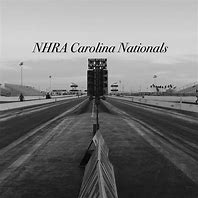 Image result for NHRA Carolina Nationals